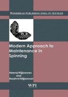 Modern Approach To Maintenance In Spinning di Neeraj Nijjawan edito da Elsevier Science & Technology
