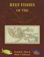 Reef Fishes of the East Indies di Gerald Robert Allen, Mark V. Erdmann edito da UNIV OF HAWAII PR