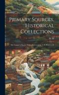 Primary Sources, Historical Collections: My Voyage in Korea, With a Foreword by T. S. Wentworth di M. M edito da LEGARE STREET PR