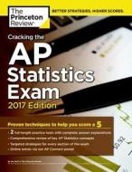 Cracking The Ap Statistics Exam di Princeton Review edito da Random House Usa Inc