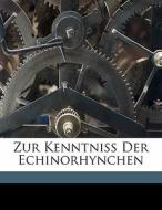 Zur Kenntniss Der Echinorhynchen di Baltzer Carl edito da Nabu Press