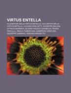 Virtus Entella: Allenatori Della Virtus di Fonte Wikipedia edito da Books LLC, Wiki Series