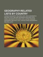 Canada Geography-related Lists, India Geography-related Lists, Ireland Geography-related Lists di Source Wikipedia edito da General Books Llc