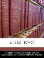 S. Hrg. 107-69 edito da Bibliogov