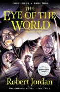 The Eye of the World: The Graphic Novel, Volume Two di Robert Jordan, Chuck Dixon edito da TOR BOOKS