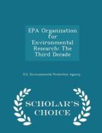 Epa Organization For Environmental Research edito da Scholar's Choice
