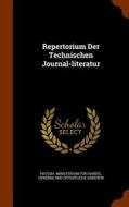 Repertorium Der Technischen Journal-literatur edito da Arkose Press