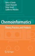 Chemoinformatics: Theory, Practice, & Products di Jürgen Bajorath, Barry A. Bunin, Guillermo Morales, Brian Siesel edito da Springer Netherlands