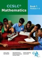 Metcalf, P: CCSLC Mathematics Book 1 Modules 1-3 di Paul Metcalf edito da OUP Oxford