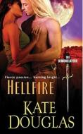 Hellfire di Kate Douglas edito da Zebra Books