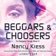 Beggars and Choosers di Nancy Kress edito da Blackstone Audiobooks