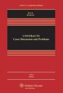 Contracts: Cases, Discussion, and Problems di Brian A. Blum, Amy C. Bushaw edito da Wolters Kluwer Law & Business