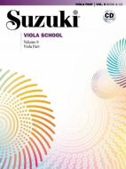 Suzuki Viola School, Volume 9: Viola Part [With CD (Audio)] di Michael Isaac Strauss, R. Kent Cook edito da Alfred Publishing Co., Inc.