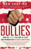 Bullies di Ben Shapiro edito da Threshold Editions