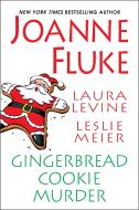 Gingerbread Cookie Murder di Joanne Fluke, Leslie Meier edito da Kensington Publishing