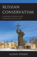 Russian Conservatism di Glenn Diesen edito da Rowman & Littlefield