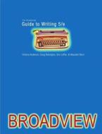 The Broadview Guide to Writing di Victoria Anderson edito da Broadview Press