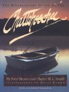 The Riverkeeper's Guide to the Chattahoochee di Fred Brown, Sherri Smith edito da UPPER CHATTAHOOCHEE RIV