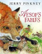 Aesop's Fables di Jerry Pinkney edito da SEASTAR BOOKS