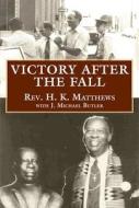 Victory After the Fall di J. Michael Butler edito da NEWSOUTH BOOKS