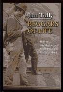 BEGGARS OF LIFE di Jim Tully edito da The Kent State University Press