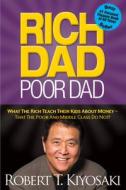 Rich Dad Poor Dad di Robert T. Kiyosaki edito da Plata Publishing