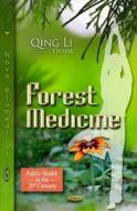Forest Medicine edito da Nova Science Publishers Inc