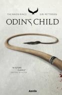 Odin's Child, Volume 1 di Siri Pettersen edito da NORTHSOUTH BOOKS