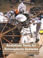 Analytical Tools for Atmospheric Systems edito da Syrawood Publishing House