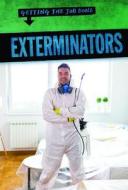 Exterminators di Therese M. Shea edito da POWERKIDS PR