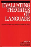 Evaluating Theories of Language di Karen Dodd edito da Wiley-Blackwell