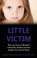Little Victim di Harry Keeble, Kris Hollington edito da Thistle Publishing