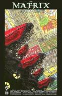 The Matrix Comics Vol 1 di Geof Darrow, Andy Wachowski, Larry Wachowski edito da Burlyman Entertainment
