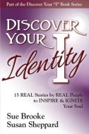 Discover your Identity di Sue Brooke, Susan Sheppard edito da Strauss Consultants
