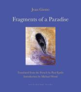 Fragments of a Paradise di Jean Giono edito da Steerforth Press