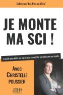 Je monte ma SCI ! di Christelle Poussier edito da JDH Éditions