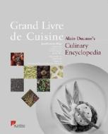 Grand Livre de Cuisine di Alain Ducasse edito da Alain Ducasse