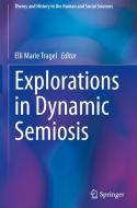 Explorations in Dynamic Semiosis edito da Springer Nature Switzerland