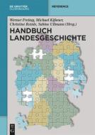 Handbuch Landesgeschichte edito da de Gruyter Oldenbourg