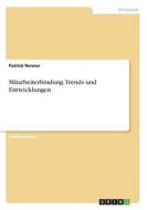 Mitarbeiterbindung. Trends und Entwicklungen di Patrick Renner edito da GRIN Verlag