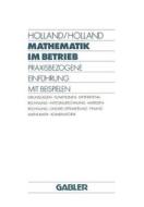 Mathematik Im Betrieb di Heinrich Holland edito da Gabler Verlag