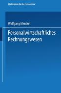 Personalwirtschaftliches Rechnungswesen di Meinulf Kolb edito da Gabler Verlag