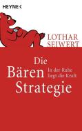 Die Bären-Strategie di Lothar Seiwert edito da Heyne Taschenbuch