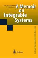 A Memoir on Integrable Systems di Yuri Fedorov, Valerij Vasilievich Kozlov edito da Springer-Verlag GmbH