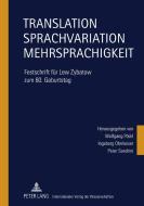 Translation - Sprachvariation - Mehrsprachigkeit edito da Lang, Peter GmbH