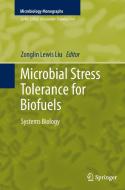 Microbial Stress Tolerance for Biofuels edito da Springer Berlin Heidelberg