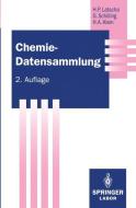 Chemie - Datensammlung di Helmut A. Klein, Hans P. Latscha, Gerhard Schilling edito da Springer Berlin Heidelberg