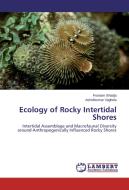 Ecology of Rocky Intertidal Shores di Poonam Bhadja, Ashokkumar Vaghela edito da LAP Lambert Academic Publishing