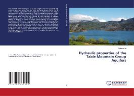 Hydraulic properties of the Table Mountain Group Aquifers di Lixiang Lin edito da LAP Lambert Academic Publishing