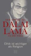 Der Appell des Dalai Lama an die Welt di Dalai Lama edito da Benevento